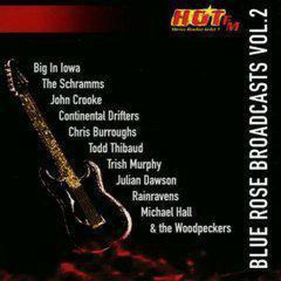 Hot Fm Blue Rose Broadcasts, Vol. 2