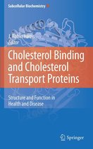 Subcellular Biochemistry 51 - Cholesterol Binding and Cholesterol Transport Proteins: