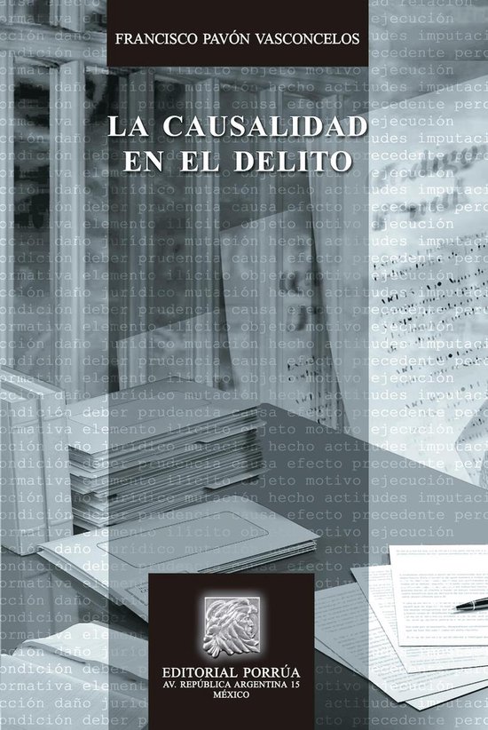 Biblioteca Jurídica Porrúa - La causalidad en el delito - cover