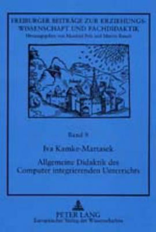 Allgemeine Didaktik Des Computer Integrierenden Unterrichts - cover