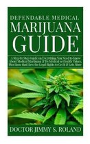 Dependable Medical Marijuana Guide