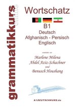 Wörterbuch Deutsch - Afghanisch - Persisch - Englisch B1