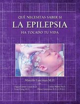 Que necesitas saber si la epilepsia ha tocado tu vida