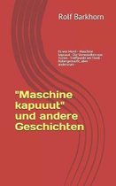 Maschine kapuuut und andere Geschichten