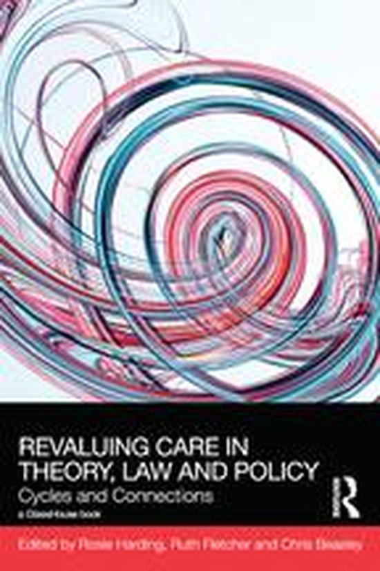 Social Justice - ReValuing Care in Theory, Law and Policy - cover