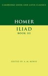 Cambridge Greek and Latin Classics- Homer: Iliad Book III