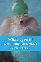 What Type of Swimmer Are You?