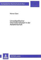 Umweltpolitischer Informationsbedarf in Der Abfallwirtschaft