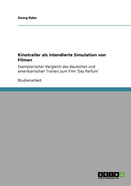 Kinotrailer als intendierte Simulation von Filmen
