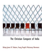 The Christian Conquest of India