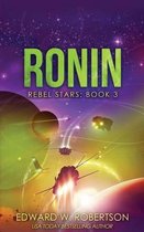 Rebel Stars- Ronin