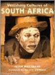 Vanishing Cultures of South Africa