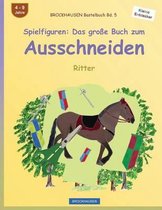 BROCKHAUSEN Bastelbuch Bd. 5 - Spielfiguren: Das grosse Buch zum Ausschneiden