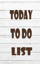 Today to do list