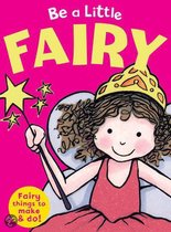 Be A Little Fairy