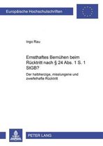 ernsthaftes Bemuehen Beim Ruecktritt Nach 24 Abs. 1 S. 1 Stgb?