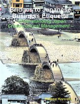« Japan Series » 6 - Bridges to Japanese Business Etiquette