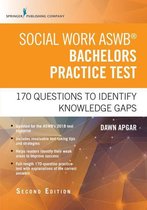 Social Work ASWB Bachelors Practice Test, Second Edition