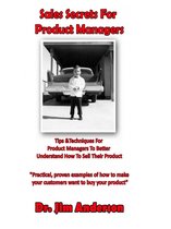 Sales Secrets For Product Managers