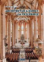 Architektur und Kunst im Erzgebirge