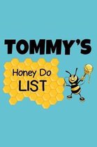 Tommy's Honey Do List