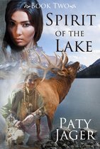 Spirit Trilogy - Spirit of the Lake