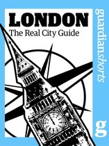 London: The Real City Guide