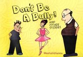 Don't be a Bully