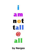 i am not tall @ all