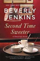 Second Time Sweeter Blessings A Blessings Novel