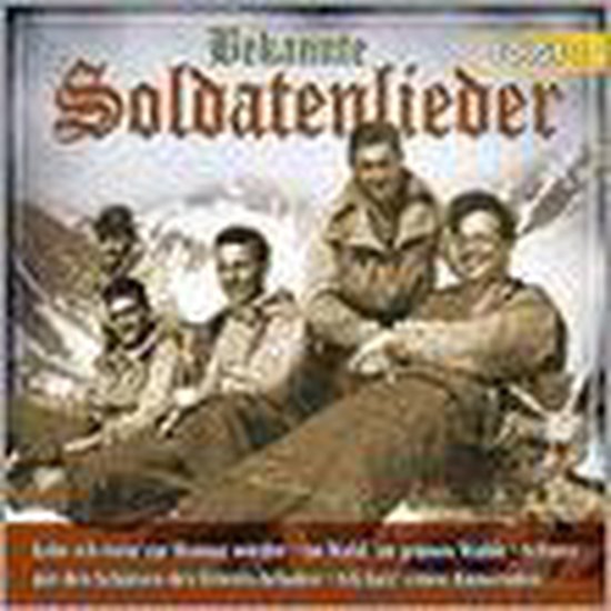 Bekannte Soldatenlieder 2