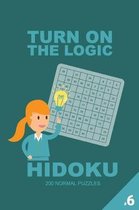 Turn on the Logic Hidoku - 200 Normal Puzzles 9x9 (Volume 6)