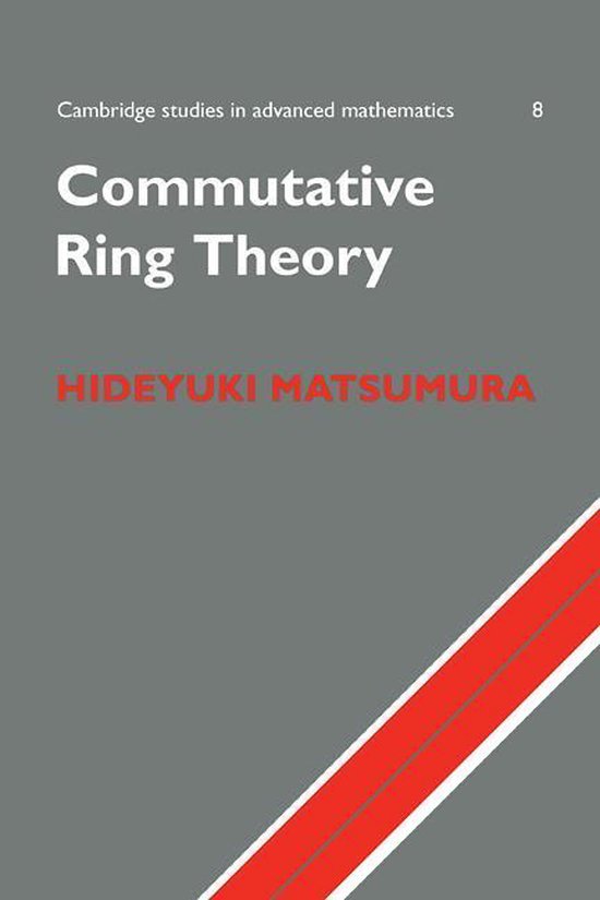 Cambridge Studies in Advanced Mathematics 8 - Commutative Ri ... - cover
