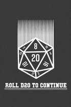 Roll D20 to Continue