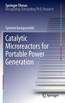 Springer Theses - Catalytic Microreactors for Portable Power Generation