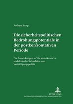 Die Sicherheitspolitischen Bedrohungspotentiale in Der Postkonfrontativen Periode