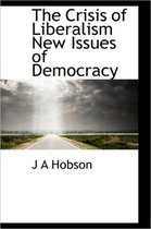 The Crisis of Liberalism New Issues of Democracy