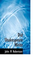 Did Shakespeare Write