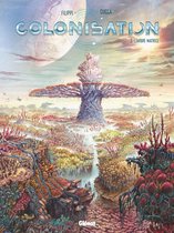 Colonisation 3 - Colonisation - Tome 03