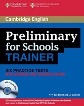 Preliminary For Schools Trainer Six Practice Tests With Answ