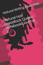 Natural Hair Dreadlock Queen Notebook/Journal 3