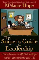 The Sniper's Guide to Leadership