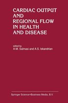 Developments in Cardiovascular Medicine 138 - Cardiac Output and Regional Flow in Health and Disease