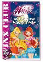 Winx Club, Die Macht der Mondblumen