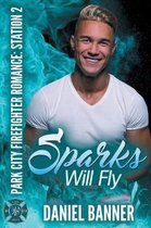 Sparks Will Fly