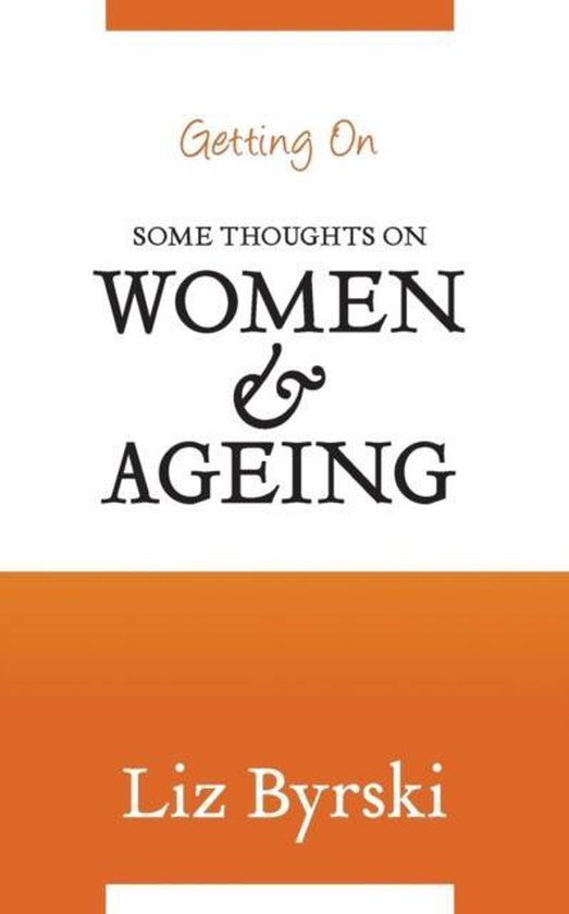 Getting On: Some Thoughts on Women and Ageing - cover