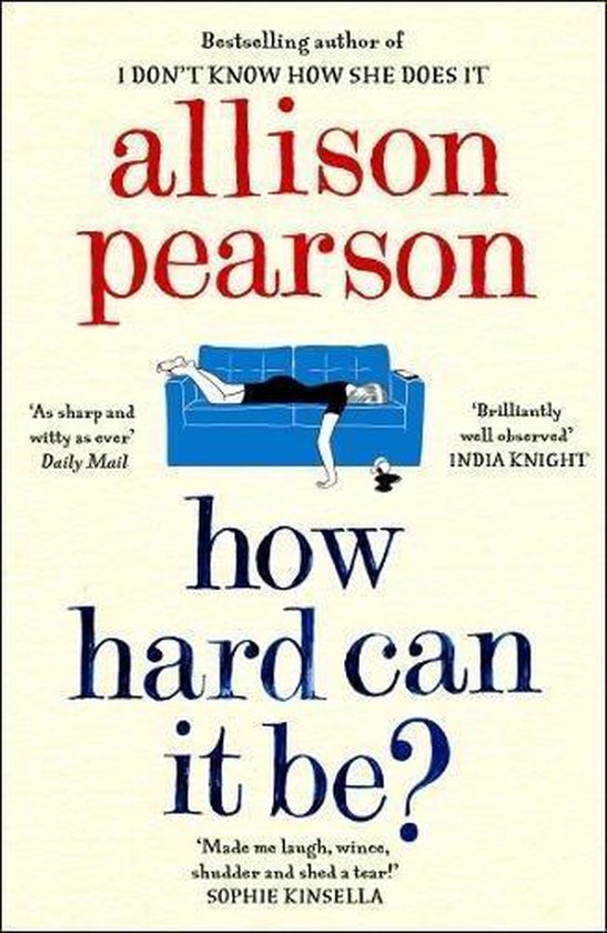 Boek cover How Hard Can It Be? van Allison Pearson (Paperback)