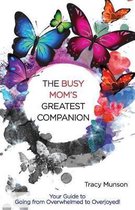 The Busy Mom's Greatest Companion