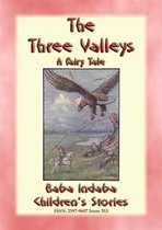 Baba Indaba Children's Stories 353 - THE THREE VALLEYS - The tale of a quest