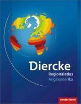 Diercke Weltatlas Regionalatlanten. Regionalatlas Angloamerika